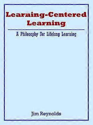Learning-Centered Learning