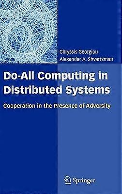 Do-All Computing in Distributed Systems