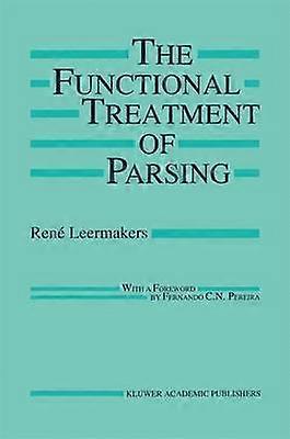 The Functional Treatment of Parsing