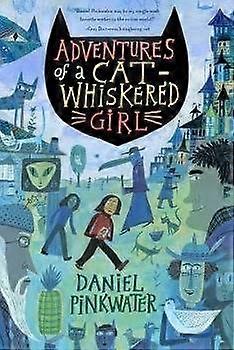 Adventures of a Cat-whiskered Girl