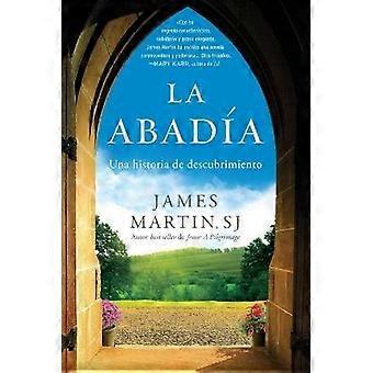La abadía: A Story of Discovery