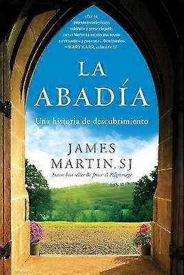 La abadía: Eine Entdeckungsgeschichte