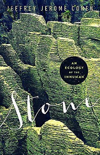 Stone: An Ecology of the Inhuman