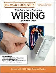 Black Amp Decker The Complete Guide To Wiring Updated 9th Edition by Editors of Cool Springs Press Paperback