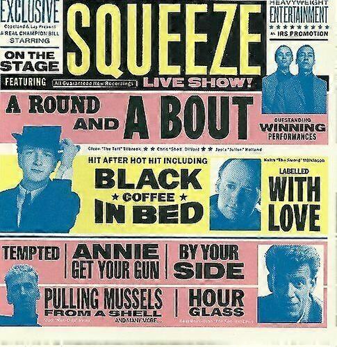 Squeeze A Round and A Bout CD