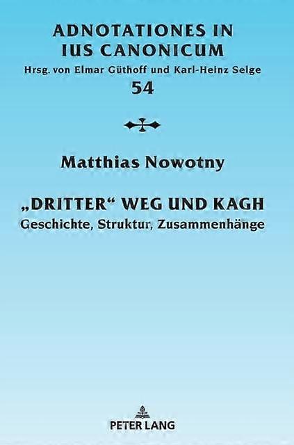 Dritter Weg Und Kagh by Matthias Nowotny Hardback Book