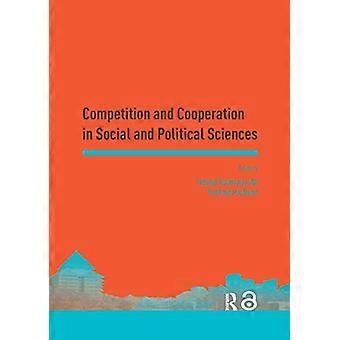 Competition and Cooperation in Social and Political Sciences Proceedings of the Asia Pacific Research in Social Sciences and Humanities Depok Indon