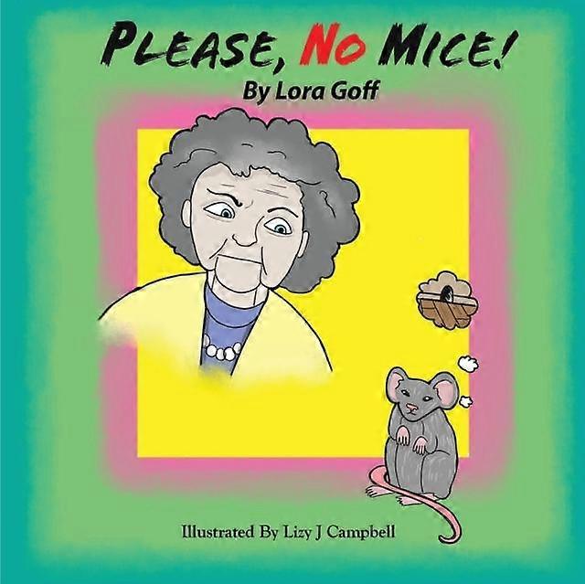 Please No Mice by Lora Goff Paperback