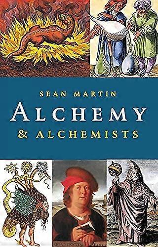 Alchemy and Alchemists (Pocket Essentials)