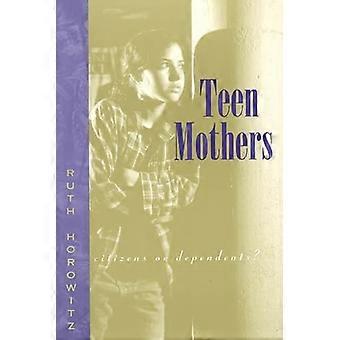 ¿Las madres adolescentes son ciudadanas o dependientes?