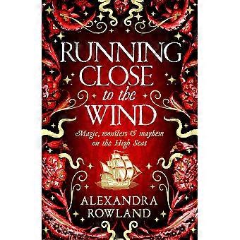 Running close to the wind