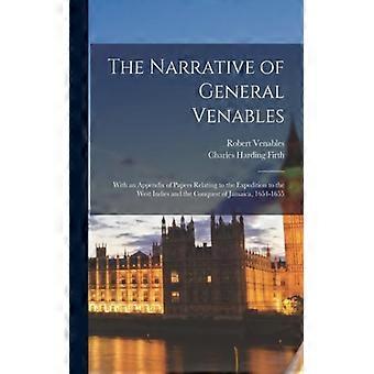 The Narrative Of General Venables With An Appendix Of Papers Relating To The Exp - Charles Harding Firth - Paperback - English Book - History