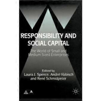 Responsabilità e capitale sociale: il mondo delle piccole e medie imprese.