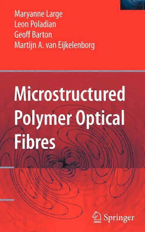 Microstructured Polymer Optical Fibres