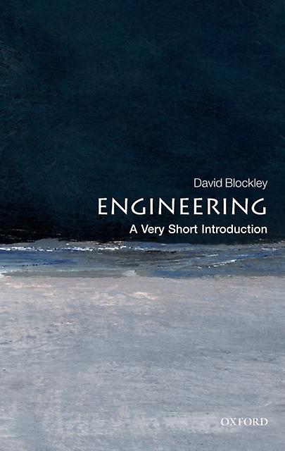 Engineering - Very Short Introductions - David - Engineering: general - Oxford University Press - Paperback