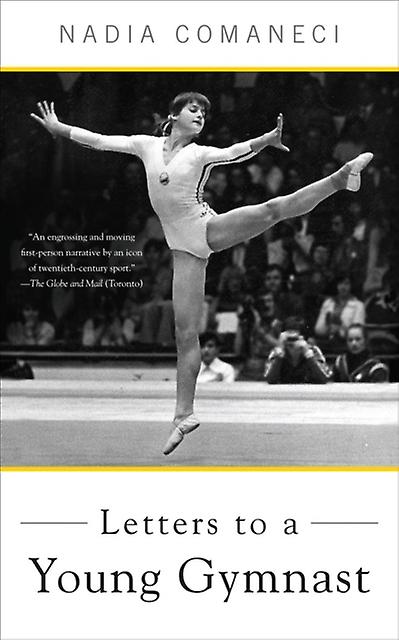 Letters To A Young Gymnast by Nadia Comaneci Paperback