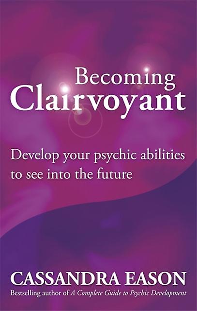Becoming Clairvoyant by Cassandra Eason Paperback