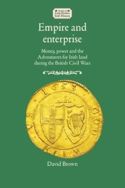 Empire And Enterprise by David Brown Paperback Book