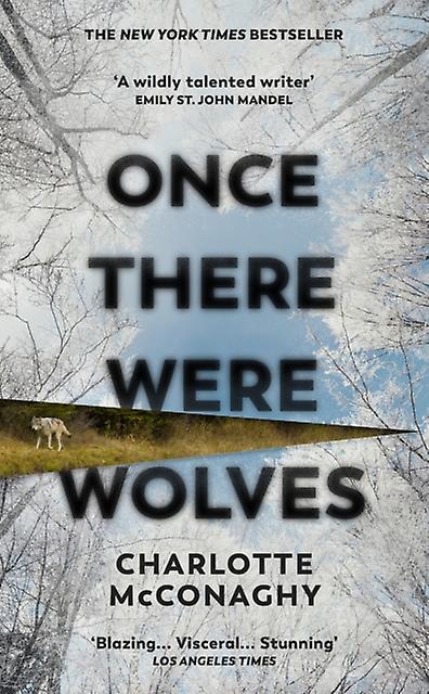 Once There Were Wolves by Charlotte McConaghy Paperback Book