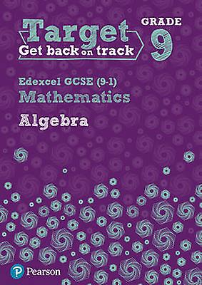 Target Grade 9 Edexcel Gcse 91 Mathematics Algebra Workbook by Diane Oliver Paperback Book
