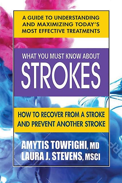 What You Must Know About Strokes by Laura Laura Stevens Stevens Paperback