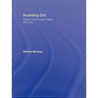 Sounding Out: Pauline Oliveros y la musicalidad lésbica