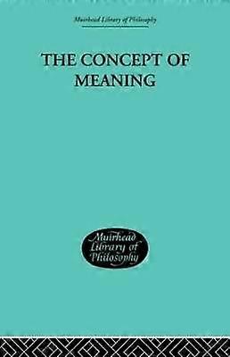 The Concept of Meaning