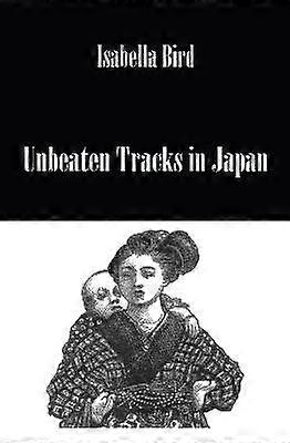 Unbeaten Tracks In Japan