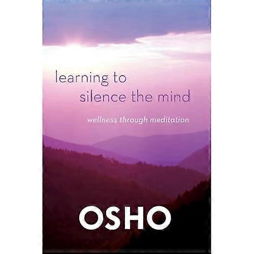 Learning to Silence the Mind: Wellness Through Meditation