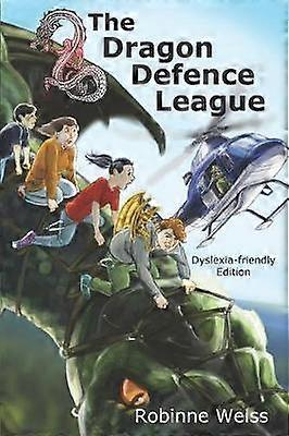 The Dragon Defence League--Dyslexia-friendly Edition