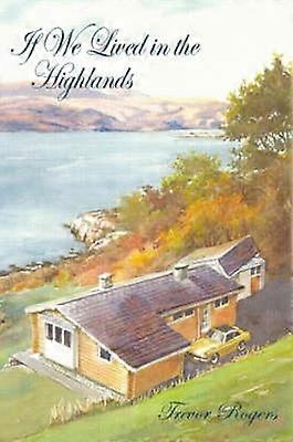 Om vi bodde i högländerna