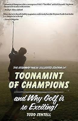 Toonamint of Champions  Why Golf Is So Exciting the Stairway Press Collected Edition