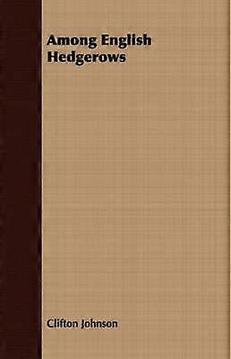 Among English Hedgerows