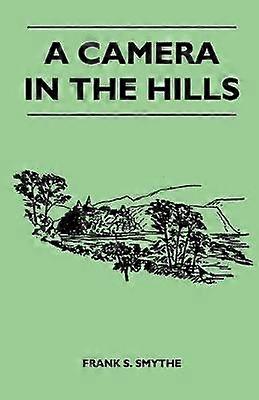 A Camera in the Hills