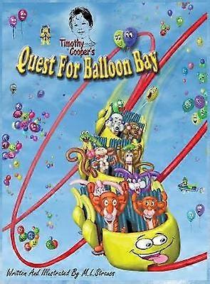 Timothy Cooper's Quest For Balloon Bay