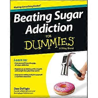 Beating Sugar Addiction For Dummies