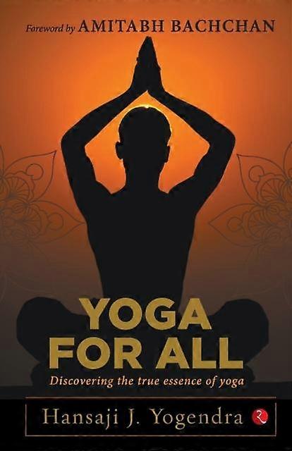 Yoga For All by HANSA J YOGENDRA Paperback Book