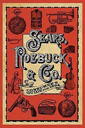 Sears Roebuck & Co. Consumers Guide for 1894
