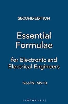 Essential Formulae for Electronic and Electrical Engineers