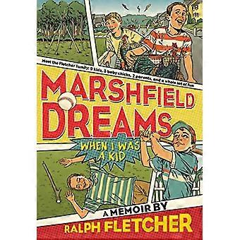 Marshfield Dreams: Toen ik een jong geitje