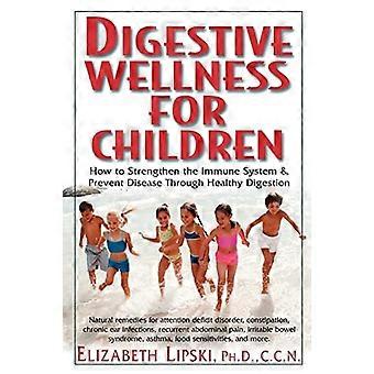 Digestive Wellness für Kinder: wie man das Immunsystem stärken und Verhütung von Krankheiten durch Gesundheit-Verdauung