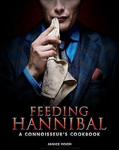 Fütterung Hannibal: Ein Kenner Kochbuch