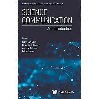 Science Communication: En introduksjon (World Scientific Series on Science Communication)