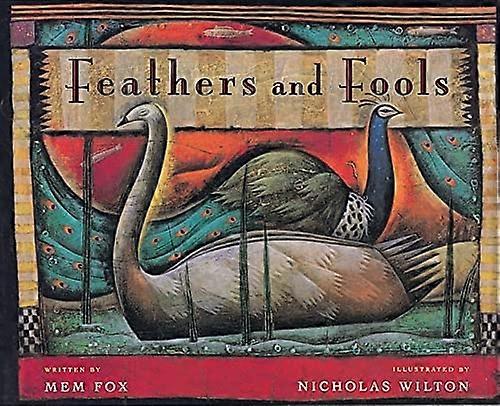 Feathers and Fools
