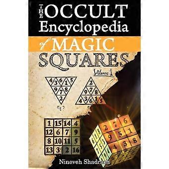 Occult Encyclopedia Of Magic Squares Planetary Angels And Spirits Of Ceremonial - Nineveh Shadrach - Paperback - en Book