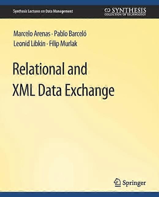 Relational And Xml Data Exchange - Marcelo Arenas - Paperback - en Book