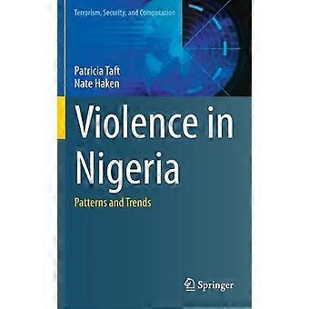 Violence In Nigeria Patterns And Trends - Patricia Taft - Hardcover - en Book