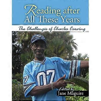 Reading After All These Years The Challenges Of Charles Carving - Maquire - Paperback - en Book