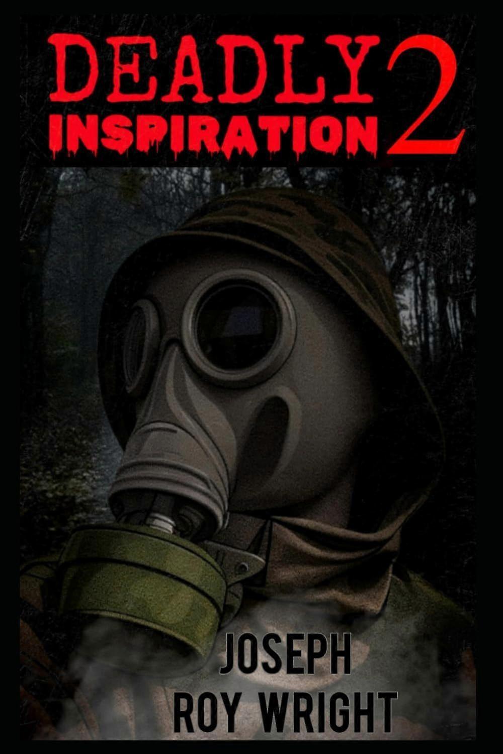 Deadly inspiration 2