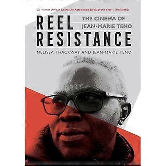 Reel Resistance The Cinema of Jean Marie Teno